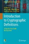 Xiaofeng Chen, Fuchun Guo, Khoa Nguyen, Khoa et al Nguyen, Willy Susilo, Zhen Zhao - Introduction to Cryptographic Definitions