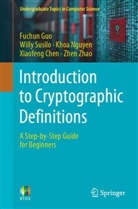 Xiaofeng Chen, Fuchun Guo, Khoa Nguyen, Khoa et al Nguyen, Willy Susilo, Zhen Zhao - Introduction to Cryptographic Definitions