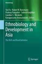 Karuppusamy Arunachalam, Rainer W. Bussmann, Yao Fu, Prateep Panyadee, Prateep Panyadee et al, Sailesh Ranjitkar... - Ethnobiology and Development in Asia