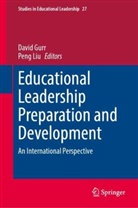 David Gurr, Liu, Peng Liu - Educational Leadership Preparation and Development