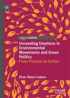 Efser Rana Coskun, Efser Rana Coşkun - Unraveling Emotions in Environmental Movements and Green Politics