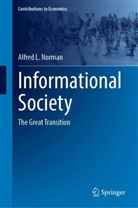 Alfred L Norman, Alfred L. Norman - Informational Society