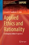 Fr Kuruvilla Pandikattu SJ, Fr Kuruvilla Pandikattu SJ - Applied Ethics and Rationality