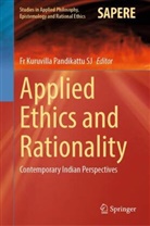 Fr Kuruvilla Pandikattu SJ, Fr Kuruvilla Pandikattu SJ - Applied Ethics and Rationality