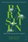 Hans-Peter Hutter, Raoul Mazhar - Parasiten - Meister der Manipulation