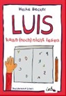 Heike Becker, Kinder von 4 bis 12 Jahren, Kindern von 4 bis 12 Jahren - Luis kann (noch) nicht lesen