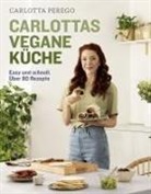 Carlotta Perego - Carlottas vegane Küche