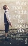 Margit Weiß - Was man nicht sieht, ist doch da