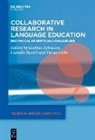 Camilla Bardel, Gudrun Erickson, David Little - Collaborative Research in Language Education