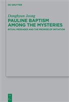 Donghyun Jeong - Pauline Baptism among the Mysteries
