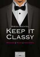 Sabina Wachtel - Keep it classy