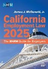 Jr. McDonald, Jr. J.d. Mcdonald, McDonald James J. - California Employment Law 2025