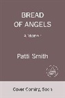Random House Group, Patti Smith - Bread of Angels