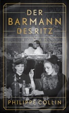 Philippe Collin - Der Barmann des Ritz