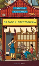Satoshi Yagisawa - Die Tage im Café Torunka