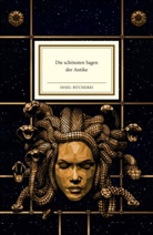Matthias Reiner, Burkhard Neie - Die schönsten Sagen der Antike
