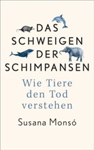 Susana Monsó - Das Schweigen der Schimpansen