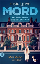 Josie Lloyd - Mord in besserer Gesellschaft
