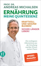 Andreas Michalsen, Andreas (Prof Dr) Michalsen, Prof Dr Andreas Michalsen, Prof. Dr. Andreas Michalsen, Ludwig, Friedrich-Karl Sandmann - Ernährung. Meine Quintessenz