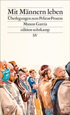 Manon Garcia - Mit Männern leben