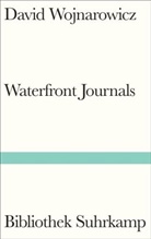 David Wojnarowicz - Waterfront Journals