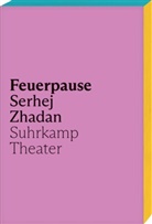 Serhij Zhadan - Feuerpause
