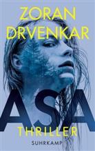 Zoran Drvenkar, Thomas Wörtche - Asa