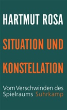 Hartmut Rosa - Situation und Konstellation