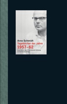 Arno Schmidt, Susanne Fischer - Tagebücher der Jahre 1957-62