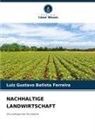 Luiz Gustavo Batista Ferreira - NACHHALTIGE LANDWIRTSCHAFT