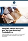 Maryam A Yasir, Maryam A. Yasir - Vergleichende Analyse von Ad-hoc-Routing-Protokollen