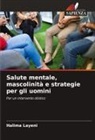 Halima Layeni - Salute mentale, mascolinità e strategie per gli uomini