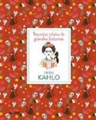 Marianna Madriz, Isabel Thomas - Frida Kahlo