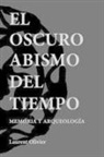 Laurent Olivier - El oscuro abismo del tiempo