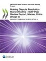 OECD - Making Dispute Resolution More Effective - MAP Peer Review Report, Macau, China (Stage 2)