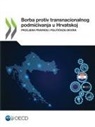 OECD - Borba protiv transnacionalnog podmi¿ivanja u Hrvatskoj
