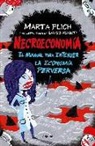 Darío Adanti, Marta Flich - Necroeconomía : el manual para entender la economía perversa