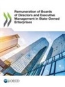Oecd - Remuneration of Boards of Directors and Executive Management in State-Owned Enterprises
