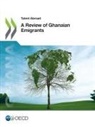 Oecd - A Review of Ghanaian Emigrants