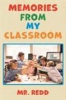 Redd - Memories From My Classroom