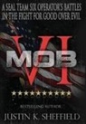 Justin K. Sheffield - Mob VI