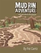Pat Gantz - Mud Run Adventure