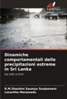 Lasantha Manawadu, R. M. Shashini Saumya Sanjeewani, R.M.Shashini Saumya Sanjeewani - Dinamiche comportamentali delle precipitazioni estreme in Sri Lanka
