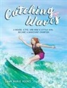 Dawn Marie Hooks - Catching Waves