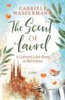 Gabriele Wassermann - The Scent of Laurel