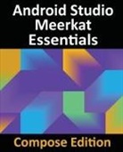 Neil Smyth - Android Studio Meerkat Essentials - Compose Edition