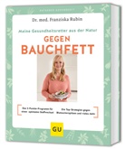 Franziska Rubin - Meine Gesundheitsretter aus der Natur gegen Bauchfett