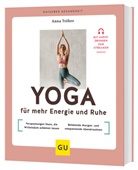 Anna Trökes - Yoga für mehr Energie und Ruhe