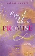 Katharina Katz - Keep it like a Promise (Erstauflage exklusiv mit Farbschnitt)