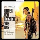J W Kähler, J. W. Kähler - Unter den Letzten von uns